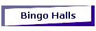 Bingo Halls