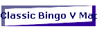 Classic Bingo V Map